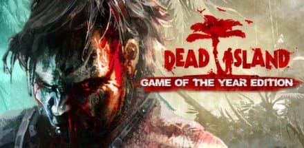 Dead Island: Game of the Year Edition is now available on Steam