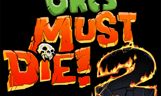 Orcs Must Die! 2 is now available for pre-order on Steam