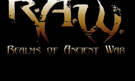 R.A.W. – Realms of Ancient War released