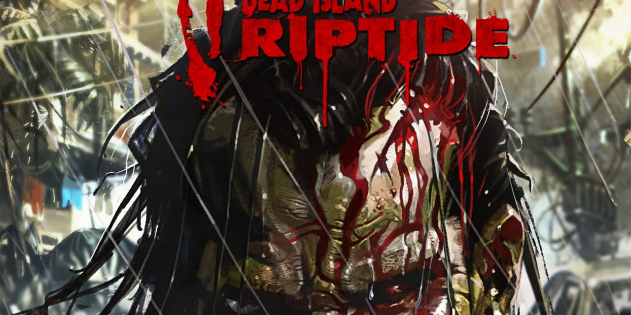 Dead Island Riptide release date announced