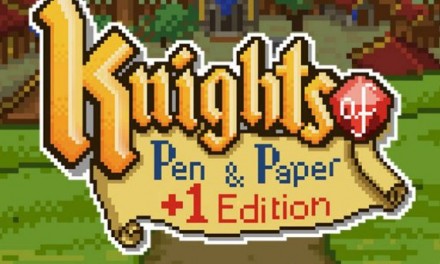 Knights of Pen & Paper +1 Edition release date