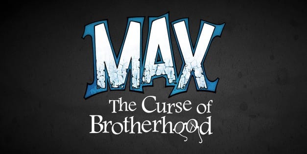 Max: The Curse of Brotherhood announced