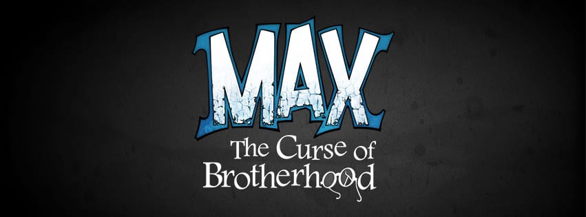 Max: The Curse of Brotherhood announced