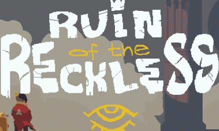 Ruin of the Reckless Greenlight Launch